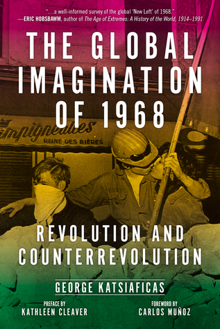 Global Imagination of 1968: Revolution and Counterrevolution (Paperback)