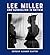 Lee Miller and Surrealism in Britain by Eleanor Clayton