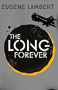 The Long Forever
