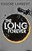 The Long Forever (Twisted B...