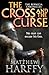 The Cross and the Curse (The Bernicia Chronicles, 2)