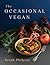 The Occasional Vegan by Sarah Philpott