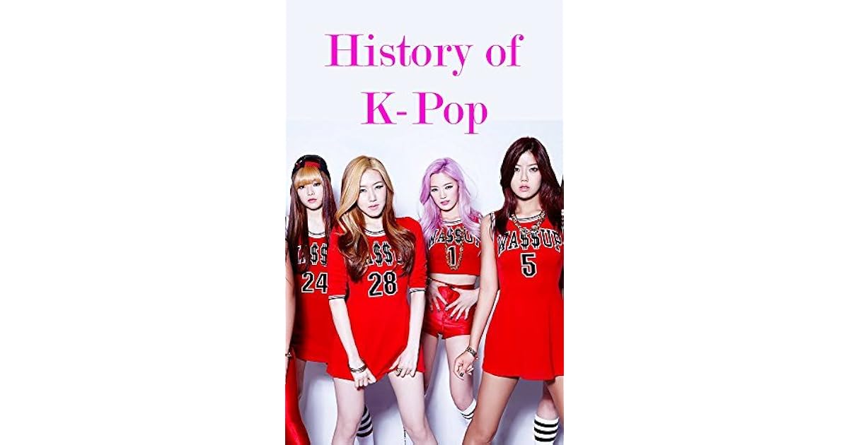 History of KPop by Dawn Nelson