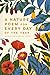 A Nature Poem for Every Day...