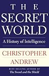 The Secret World by Christopher Andrew