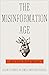 The Misinformation Age: How...