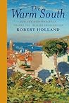 The Warm South: How the Mediterranean Shaped the British Imagination