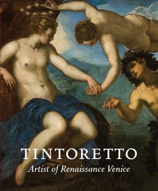 Tintoretto: Artist of Renaissance Venice (Hardcover)