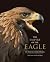 The Empire of the Eagle: An Illustrated Natural History