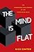 The Mind Is Flat: The Remarkable Shallowness of the Improvising Brain