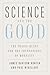 Science and the Good: The Tragic Quest for the Foundations of Morality (Foundational Questions in Science)