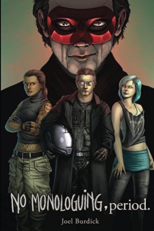 No Monologuing, Period (Madness Runs in the Family Book 2)