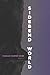 Sidebend World (Pitt Poetry Series)