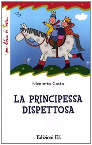 La principessa dispettosa (Paperback)