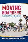 Moving Boarders by Matthew Atencio