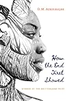 How the End First Showed (Wisconsin Poetry Series)