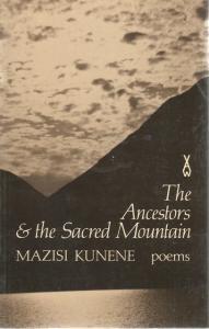 The ancestors & the sacred mountain: Poems (African writers series)