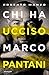 Chi ha ucciso Marco Pantani