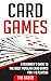 Card Games: A Beginner’s Gu...
