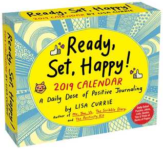 Ready, Set, Happy! 2019 Day-to-Day Calendar