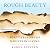 Rough Beauty: Forty Seasons of Mountain Living