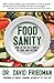 Food Sanity by David Friedman