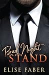 Bad Night Stand by Elise Faber