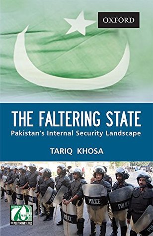 The Faltering State: Pakistan's Internal Security Landscape (Hardcover)
