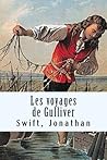Les voyages de Gulliver by Jonathan Swift Les voyages de Gulliver by Jonathan Swift