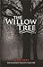 The Willow Tree: The Fragment Trilogy