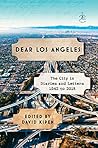 Dear Los Angeles: The City in Diaries and Letters, 1542 to 2018 (Modern Library) Book cover for Dear Los Angeles: The City in Diaries and Letters, 1542 to 2018 (Modern Library)