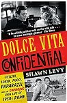 Dolce Vita Confid...