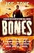 Bones: A Story of Brothers, a Champion Horse and the Race to Stop America's Most Brutal Cartel [Paperback] Joe Tone