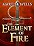 The Element of Fire (Ile-Rien, #1)