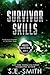 Survivor Skills (Project Gliese 581g Book 3)