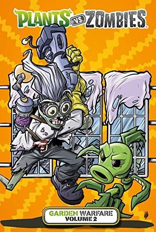 Plants vs. Zombies: Garden Warfare Volume 2 (Kindle Edition)