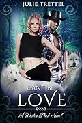Can't Be Love (Westin Pack #5)