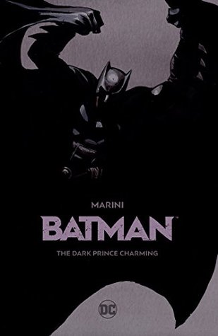 Batman: The Dark Prince Charming (Kindle Edition)