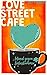 Love Street Café by Lily Finmore
