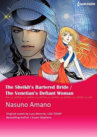 The Sheikh's Bartered Bride / The Venetian's Defiant Woman (Kindle Edition)
