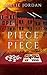 Piece By Piece by Millie Jordan