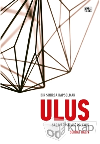 Bir Sınırda Hapsolmak: Ulus