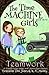 Teamwork: The Time Machine Girls