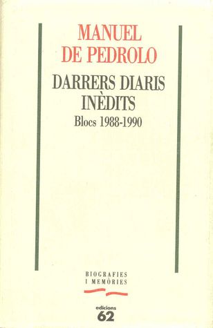 Darrers diaris inèdits. Blocs 1988-1990 (Unknown Binding)