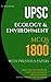 UPSC ECOLOGY & ENVIRONMENT 1800 MCQs from previous papers, NC... by mocktime publications