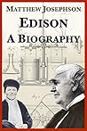 Edison: A Biography