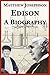 Edison by Matthew Josephson