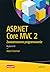 ASP.NET Core MVC 2. Zaawansowane programowanie. Wydanie VII