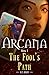 The Fool's Path (Arcana Boo...