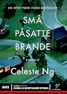 Små påsatte brande by Celeste Ng